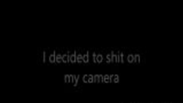Shit on camera